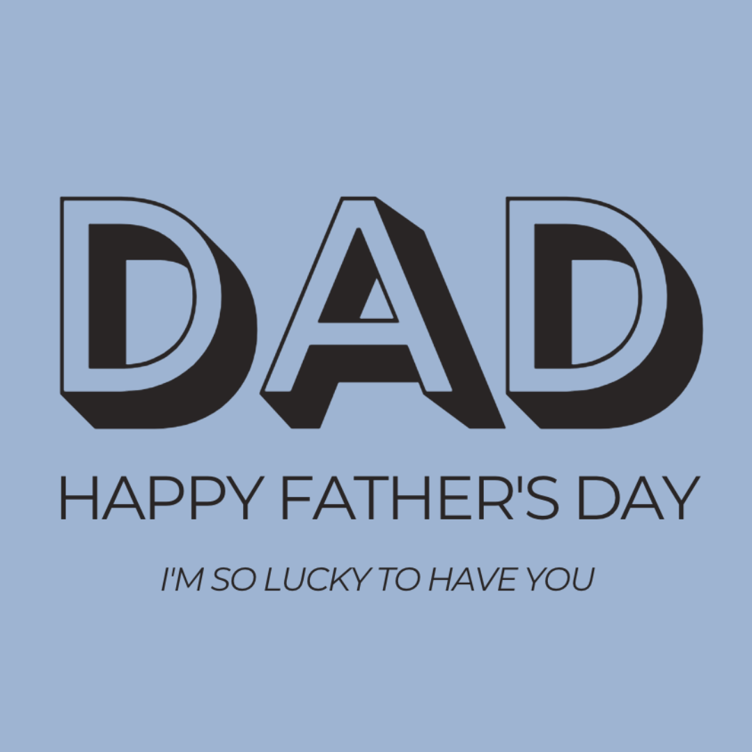 DAD - Happy Father's Day Card
