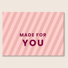 Made For You Pink Stripe Card