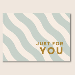 Just For You Card