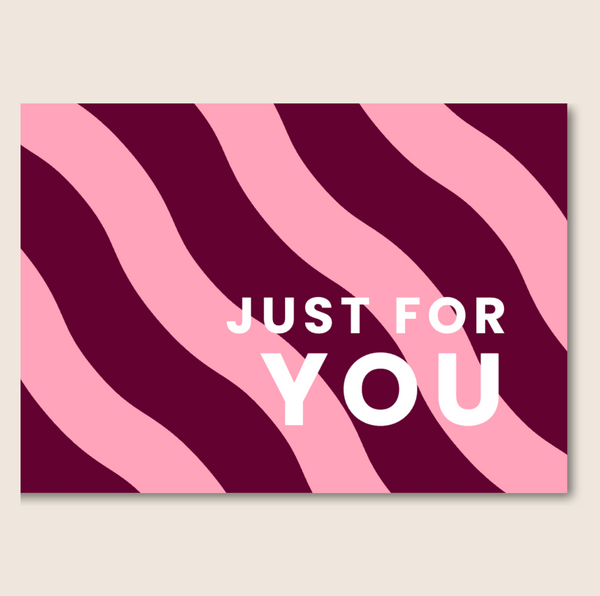 Just For You Pink Card